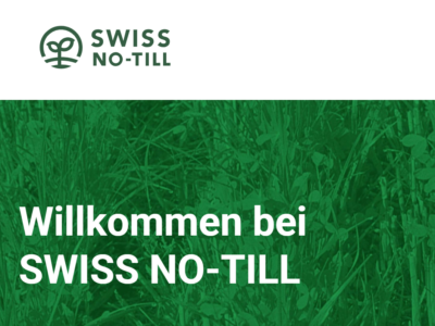 Informationen aus der Schweiz Swiss No Till